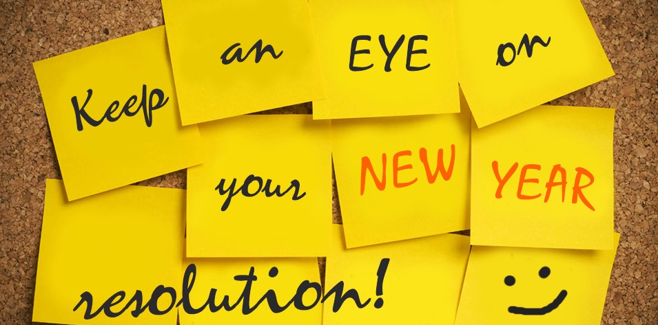Keep an “EYE” on your New Year resolutions
