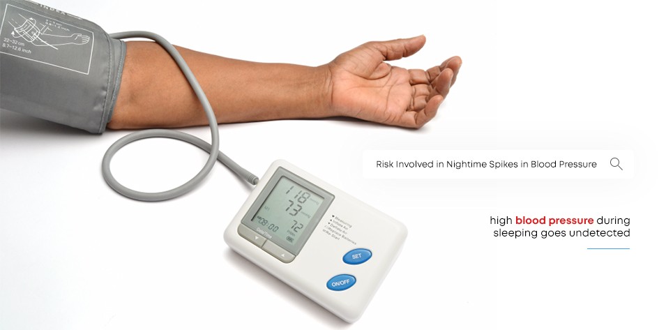 Risk Involved in Nightime Spikes in Blood Pressure