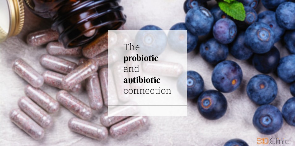 The Probiotic and Antibiotic Connections