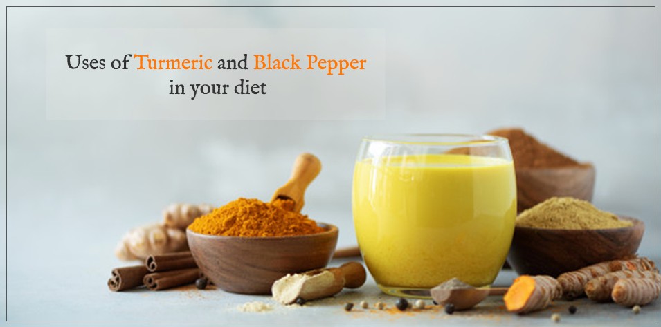 Uses of Turmeric and Black Pepper in your Diet