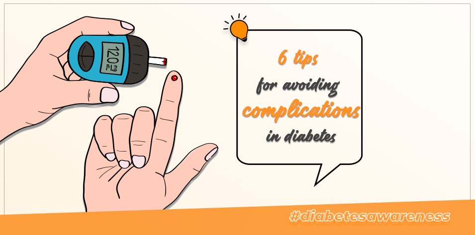 6 Tips for Avoiding Complications in Diabetes