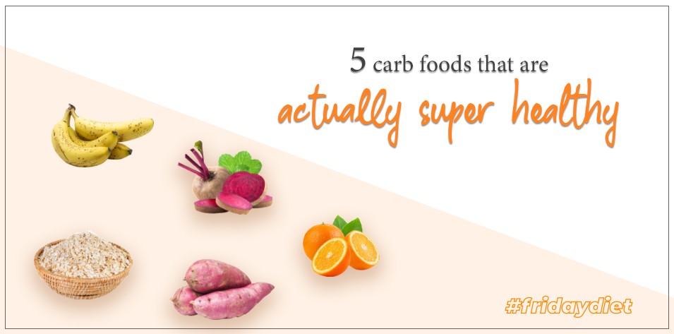 5 Carbs Foods that are Actually Super Healthy