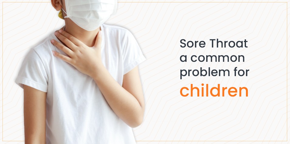 Sore Throat a Common Problem for Children