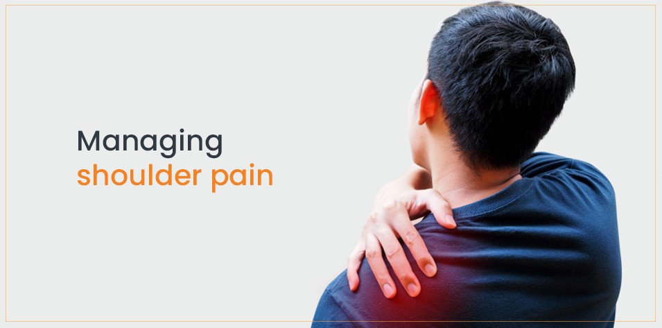 Managing Shoulder Pain