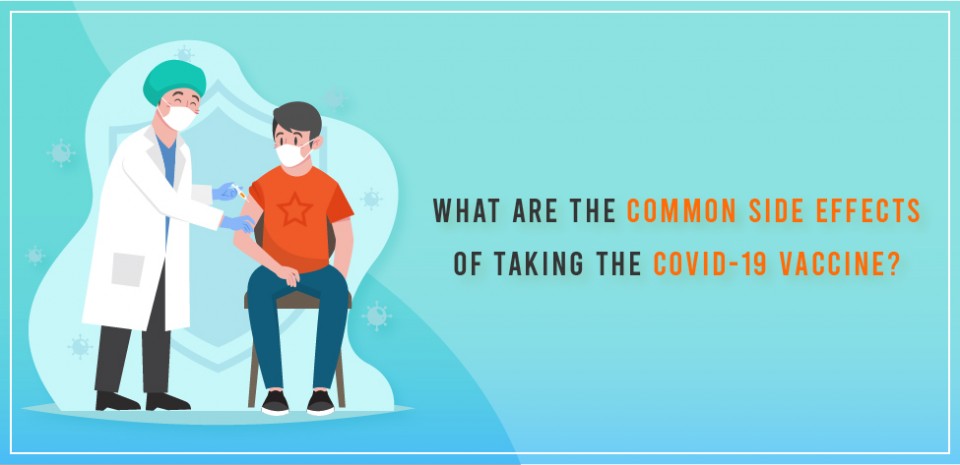 What are the common side effects of taking the COVID-19 vaccine?