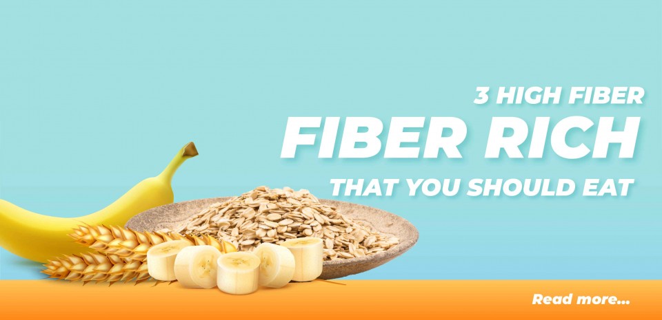 3 High Fiber Rich Foods