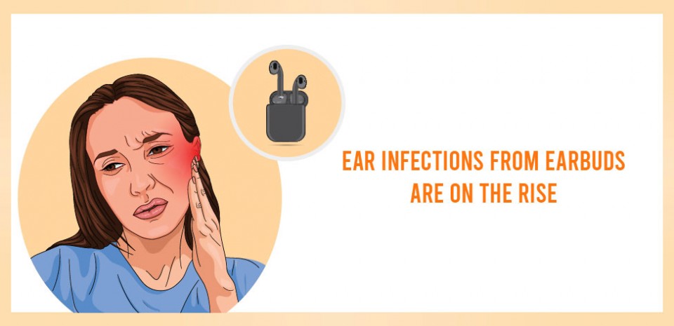 Ear Infections From Earbuds are on the Rise