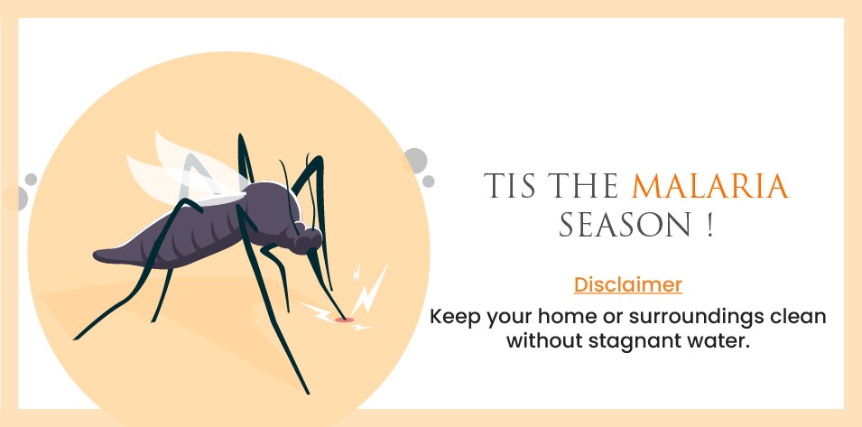 Tis the malaria season keep your home or surroundings clean