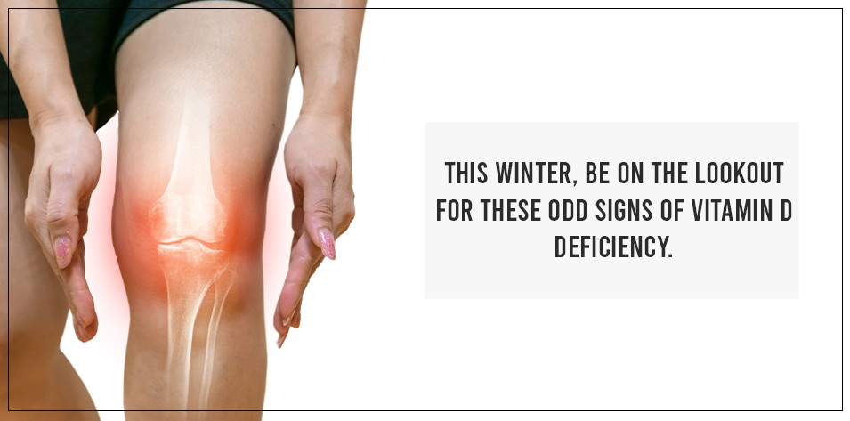 This winter, be on the lookout for these odd signs of vitamin D deficiency