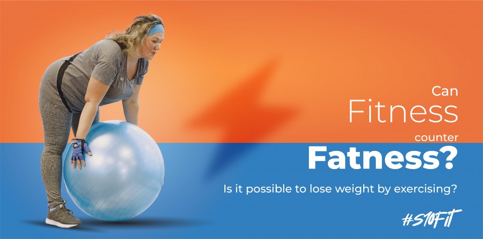 Can fitness counter fatness ?