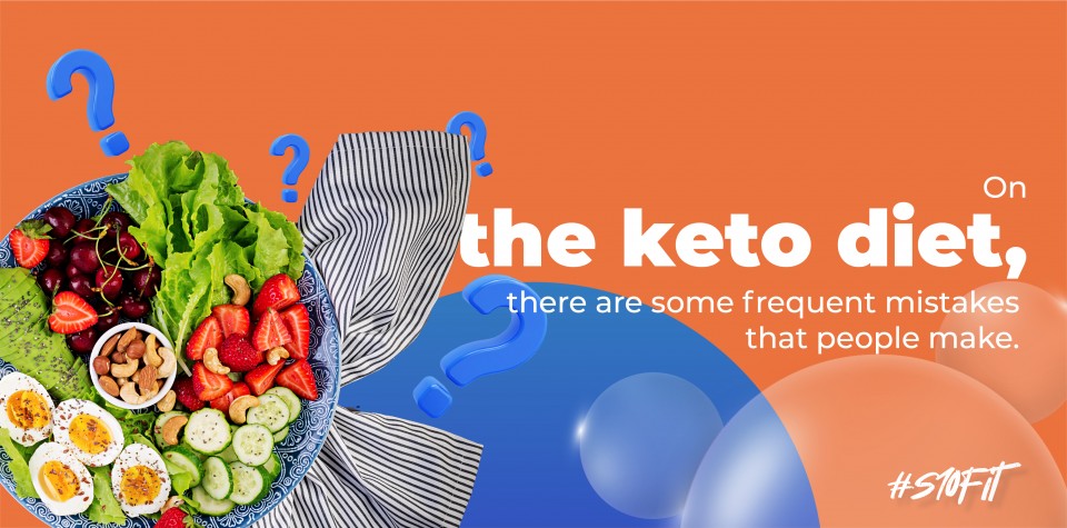 On the keto diet, there are some frequent mistakes that people make